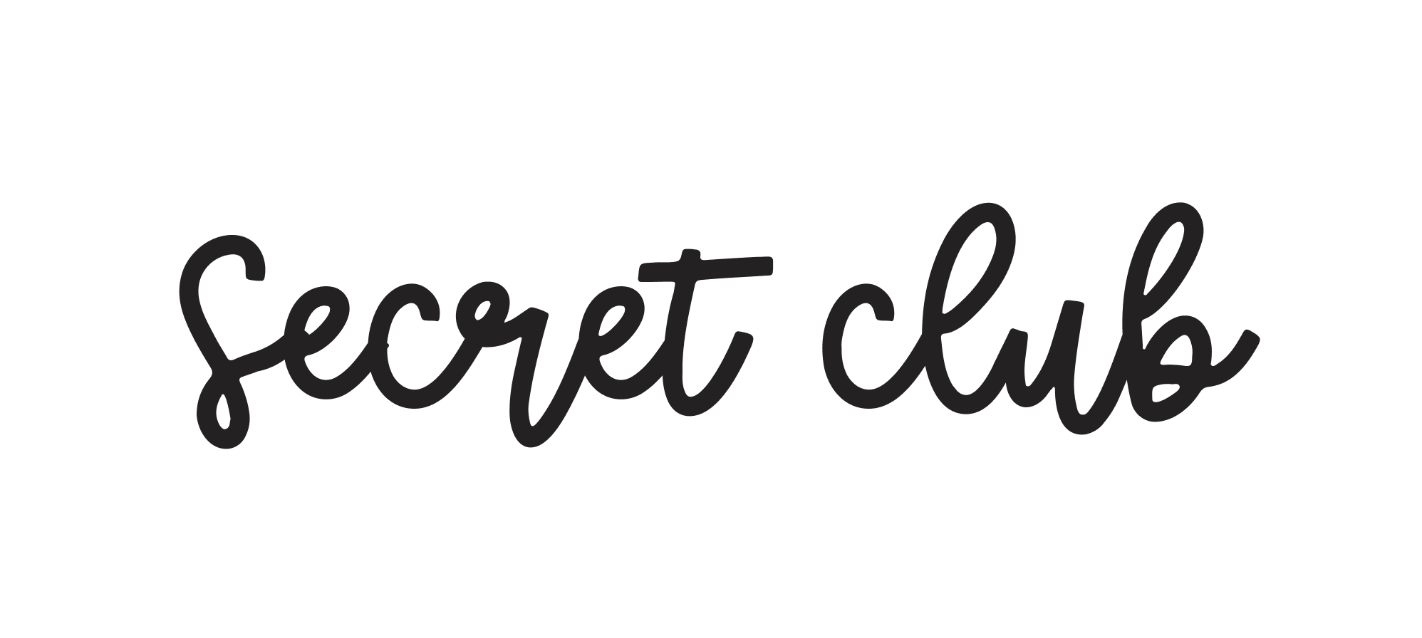 secret club